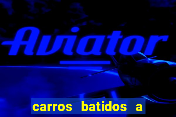 carros batidos a venda particular